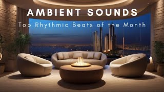 Ambient sounds and Rhythmic beats  For Working, Relaxing and Memory Study Music for Better Focus
