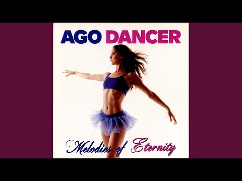 Ago Dancer - My Life