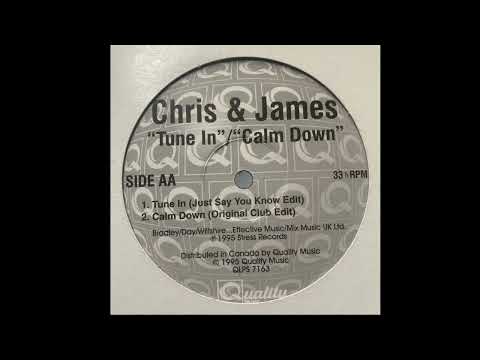 Chris & James — Chris & James – Tune In (Just Say You Know Edit)