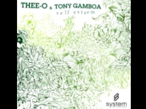 Thee-O & Tony Gamboa 'Self Esteem' (Deep Dub)