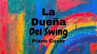 La Dueña Del Swing Piano - COVER chords