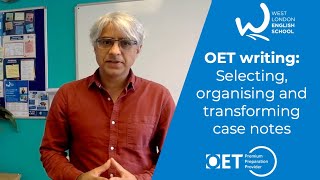 Selecting, Organising and Transforming Case notes with Harmi @WLES  Occupational English Test (OET)