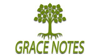 Grace Notes - Episode 2 - Maundy Thursday
