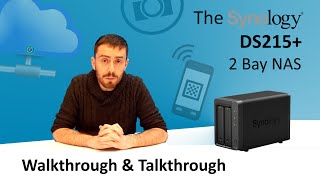 The Synology DS215+ - Walkthrough and Talkthrough with SPANTV