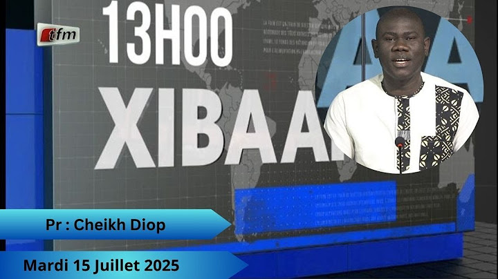 🚨🚨TFM LIVE : Xibaar Yi 13H - 15 Juillet 2025 - Pr : Cheikh Diop