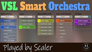 Scaler driving the VSL Smart Orchestra