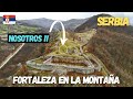 FORTALEZA MEDIEVAL en la cima de una montaña | SERBIA