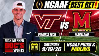 NCAAF Saturday Picks - Virginia Tech vs Maryland 9/19/26 | Nick Menken CFB Week 3 Best Bet