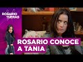 Rosario conoce a Tania | Rosario Tijeras