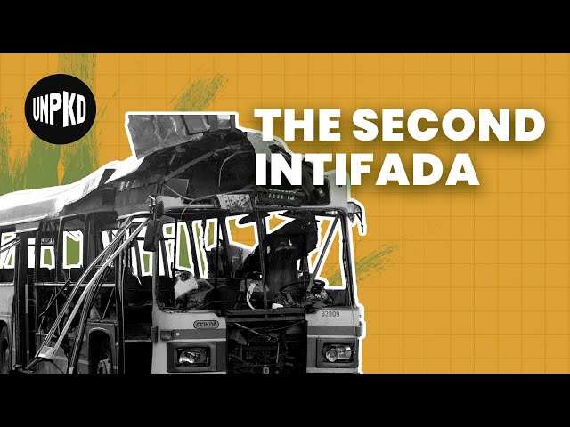 The Second Intifada: When Hope for Peace Died | History of Israel Explained | Unpacked class=