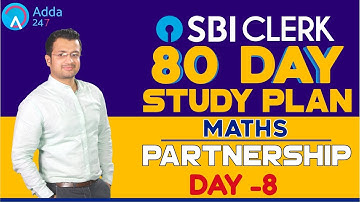SBI CLERK PRE 80 Day Study Plan -  Partnership By Sumit Sir - Day -8
