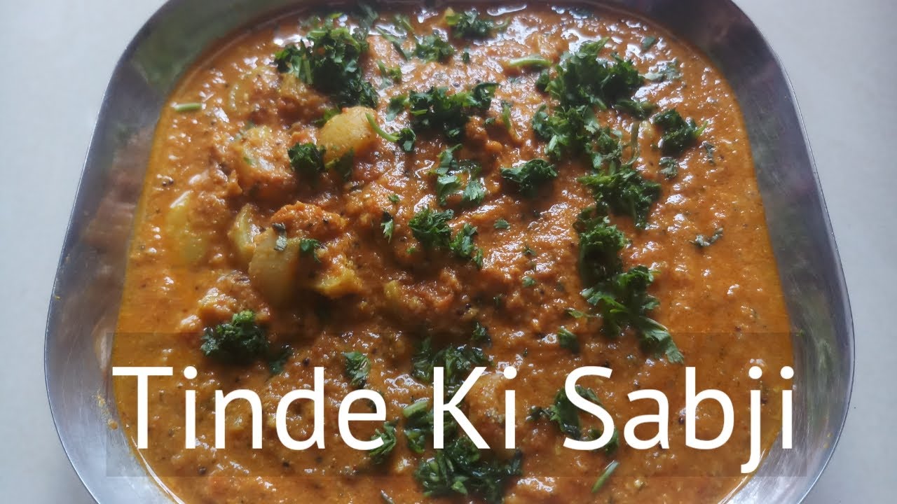 Tinde ki Sabji Tilli wali Gravy Ke Sath Mixed With Tomato Tasty