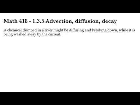 1.3.5 Advection, diffusion, decay