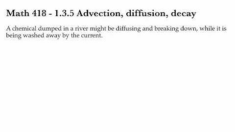 1.3.5 Advection, diffusion, decay
