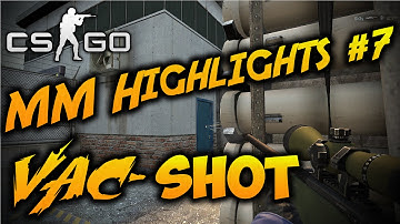 CS:GO Matchmaking Highlights #7 ★ VAC-SHOT