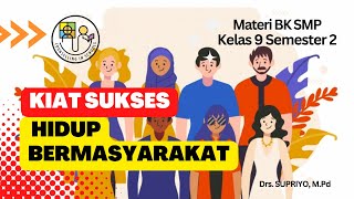 Tips for Success in Living in Society | Class 9 Middle School BK Material Semester 2
