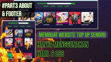 #PART4 FREE SOURCE CODE HTML WEBSITE TOP UP GAMES || BAGIAN TENTANG DAN FOOTER