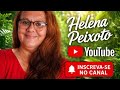 HELENA PEIXOTO. está ao vivo!