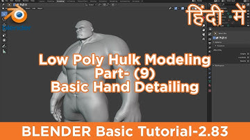 Blender | Low Poly Hulk Modeling | Part-9 | Hindi,Easy