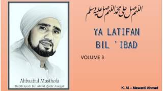 Habib Syech : Ya Latifan bil 'ibad - vol3