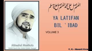 Habib Syech : Ya Latifan bil 'ibad - vol3