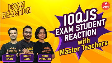 IOQJS Exam Student Reaction with Master Teachers | Exam Reaction | IOQJS 2021 Exam | IOQJS 2021 |VOS