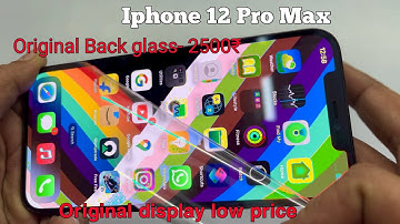 iPhone 12 Pro Max Display change || Original Backglass low price || Original Gx display Low Price ||