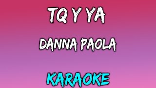 TQ Y YA (Karaoke/Instrumental) - Danna Paola