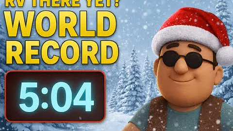 Rv There Yet? 5:04 World Record | Mt. Yurbuttsk