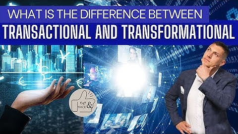 ✅ Transactional vs. Transformational Relationships