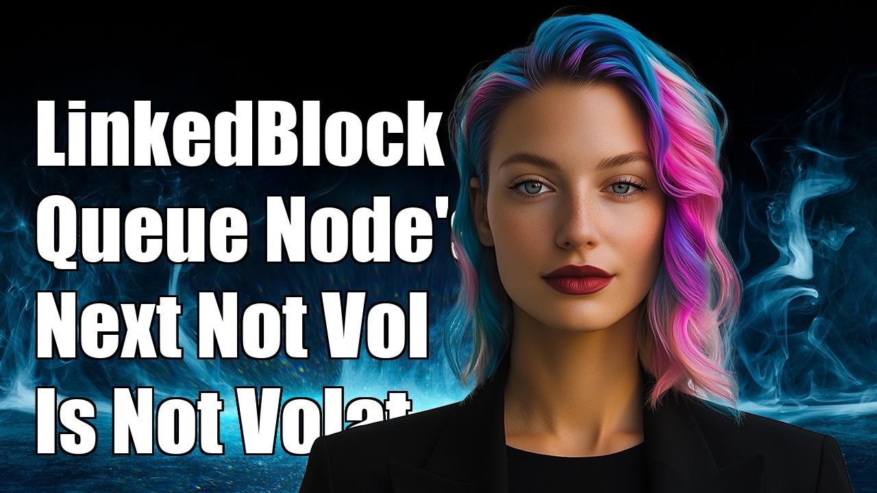 LinkedBlockingQueue node's next is not volatile - YouTube