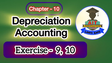 Exercise 9, 10  / Depreciation Accounting / Chapter 10 / Accountancy / in tamil Samacheer kalvi