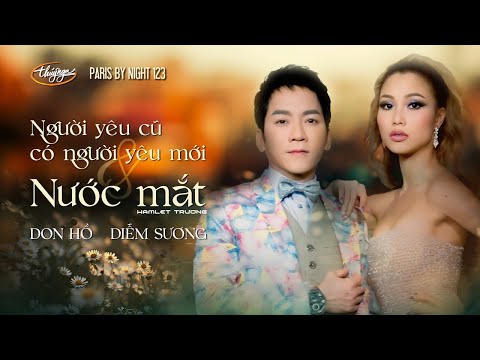 Don Hồ & Diễm Sương – Người Yêu Cũ Có Người Yêu Mới & Nước Mắt (Hamlet Trương) PBN 123 | phim giang hồ sài gòn