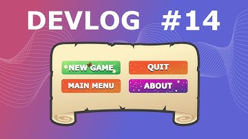 Adding Menus - Devlog #14