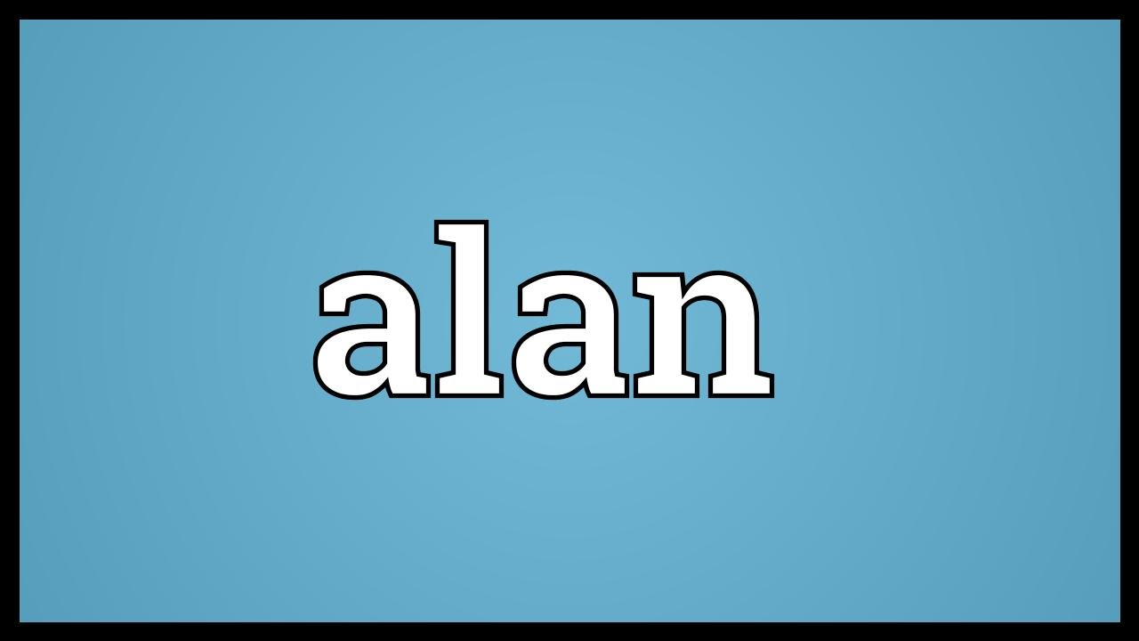 alan-meaning-youtube