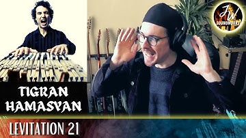 Musical Analysis/Reaction of Tigran Hamasyan - Levitation 21