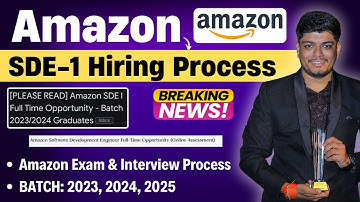 🔥Amazon SDE-1 Hiring Process | BATCH: 2023, 2024, 2025 | Amazon SDE-1 Interview Experience