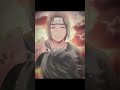 itachi ❤️❤️❤️ #viral #edit #itachi 1 2 3 4 way back home