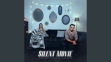 Silent Movie (feat. Mackenzie Leigh Meyer)