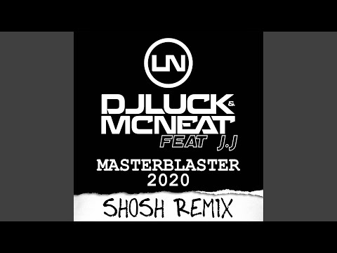 Sleduj Masterblaster 2020 (feat. J.J) (SHOSH Remix) na YouTube