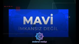 Mavi İmkansız Değil AKSARAY