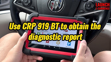 Use CRP 919 BT to obtain the diagnostic report