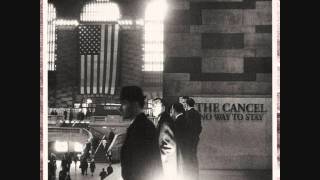 The Cancel - End Station