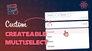 Custom Createable Multi Selector Using React js and Tailwind css | Createable Multiselect