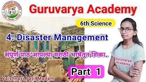 6th science chapter 4 disaster management |4 disaster management part 1 | disaster management