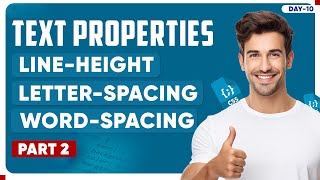 CSS Text Properties | line-height, letter-spacing, word-spacing | Complete CSS Course – Day 10 #css