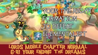 Your The Right Formation to Defeat The Elementalist Boss Lords Mobile Chapter 6-18 Ending the Dreams