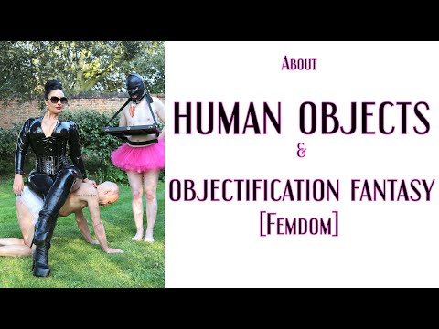 What is a human object? [in a Femdom context]