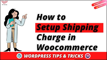 How to Setup Shipping Charge in Woocommerce | WooCommerce | Elementor | 2022