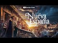 Viaje a travs del tiempo descubriendo el virreinato de nueva espaa